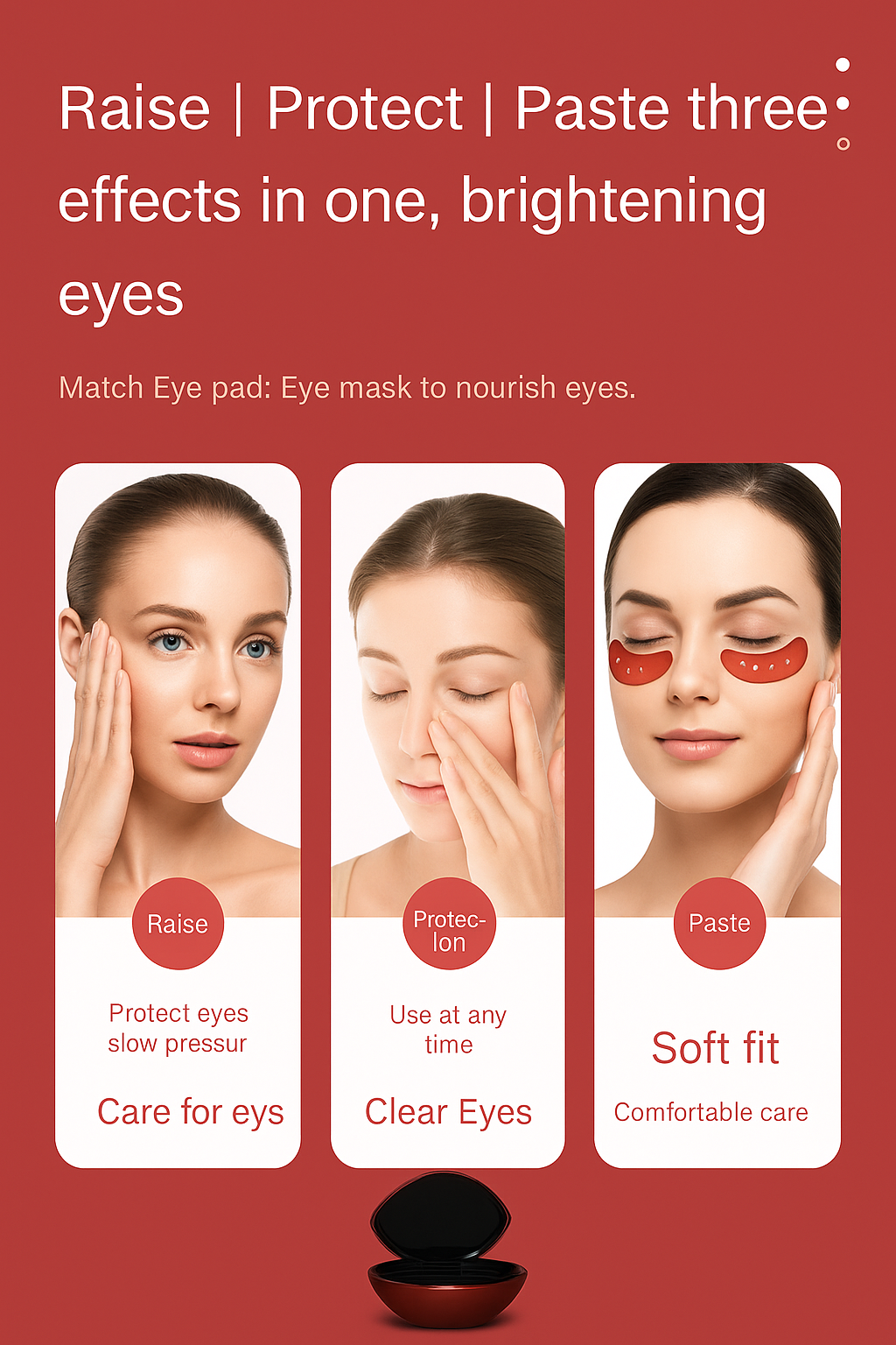 hree women in split screens using the Eye-Enhancing Beauty Tool, with text reading 'Raise, Protect, Paste – Three effects in one, brightening eyes'
